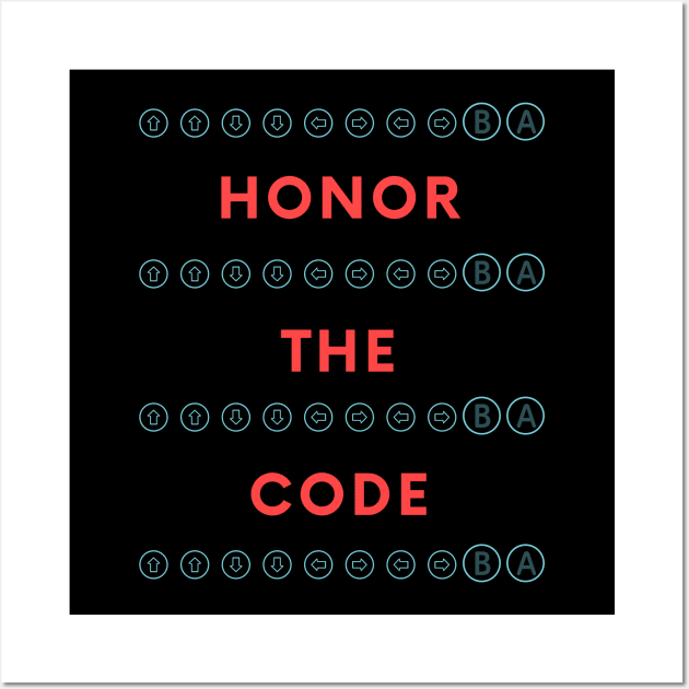 Honor The Code - The Konami Code Wall Art by LegitHooligan